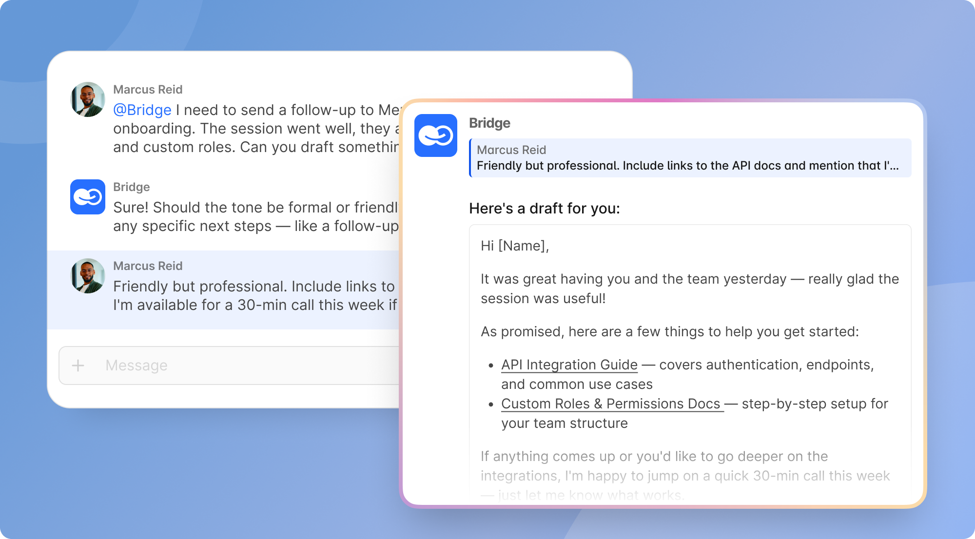 Bridge app drafting a professional follow-up email mentioning API integration and custom roles.