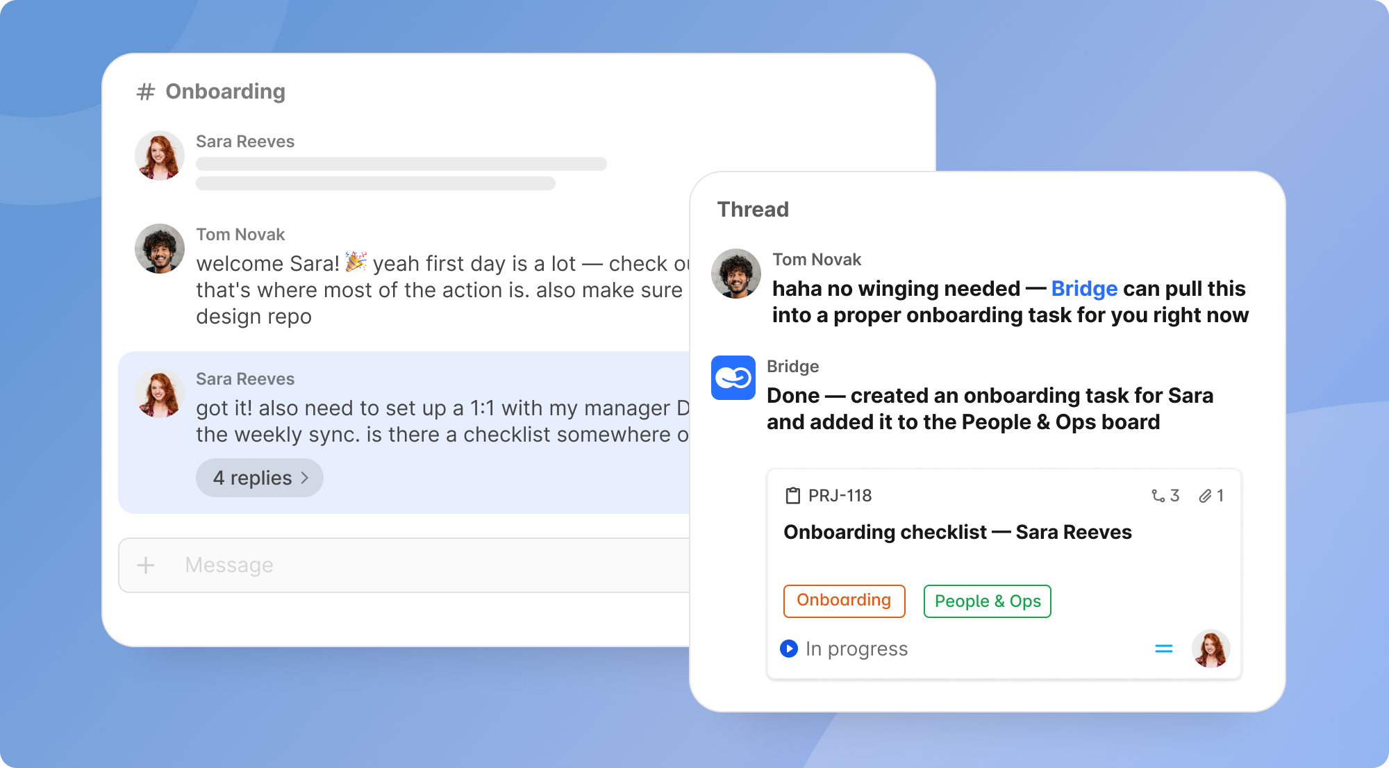 Two chat windows show an onboarding conversation and an automated task creation by Bridge.