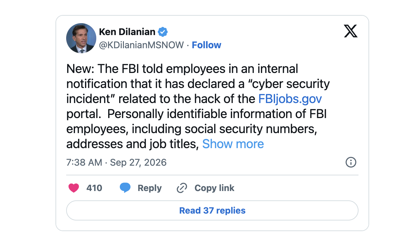 A tweet from Ken Dilanian reporting the FBI declared a cybersecurity incident on its jobs portal.